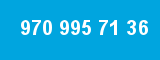 970 995 71 36 970 995 71 36